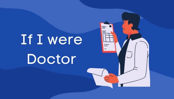 मैं क्या बनूँगा पर हिंदी में निबंध If I were Doctor Essay in Hindi