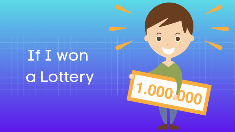 यदि मुझे लाटरी लगी तो हिंदी निबंध If I won a Lottery Essay in Hindi