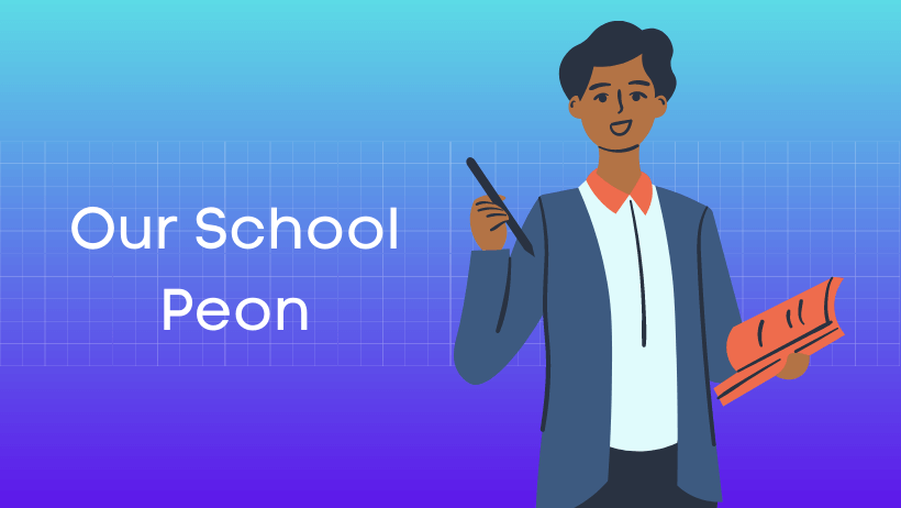 हमारी पाठशाला का चपरासी हिंदी निबंध Our School Peon Essay in Hindi